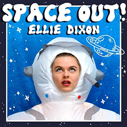 Ellie Dixon Space Out! cover artwork