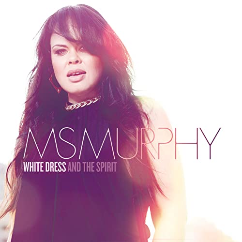 Ms Murphy White Dress and the Spirit cover artwork