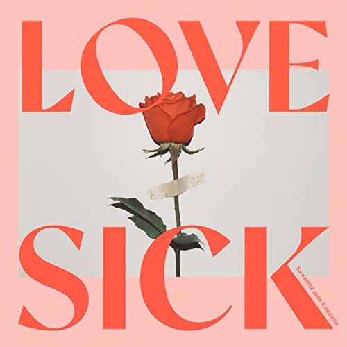 Samantha Jade featuring Pastelle — Love.Sick cover artwork