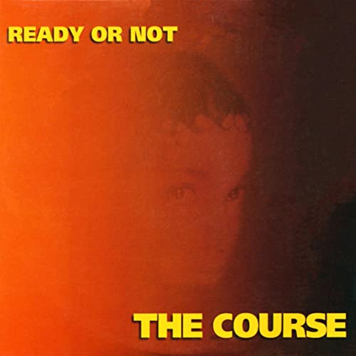 THE COURSE Ready Or Not cover artwork