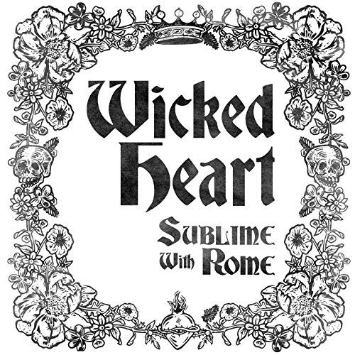 Sublime With Rome Wicked Heart cover artwork