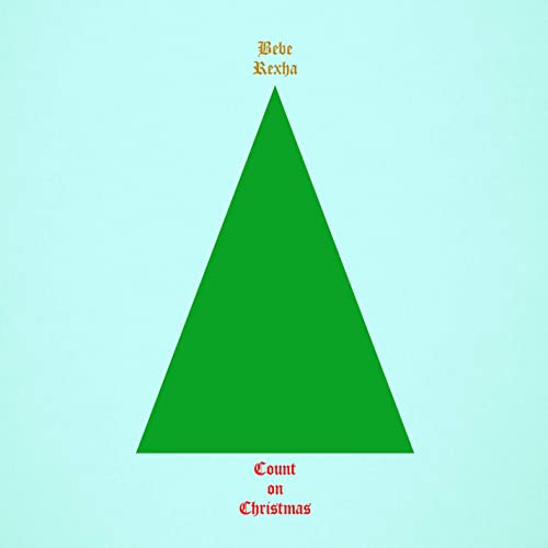 Bebe Rexha Count on Christmas cover artwork