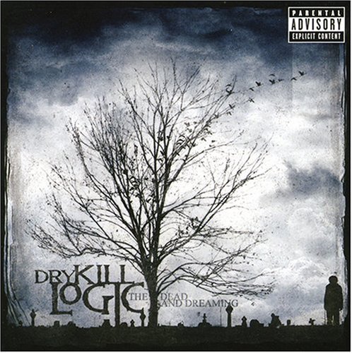 Dry Kill Logic The Dead and Dreaming cover artwork
