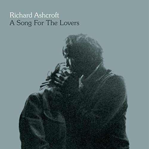 Richard Ashcroft A Song for the Lovers cover artwork