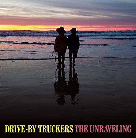 Drive-By Truckers The Unraveling cover artwork