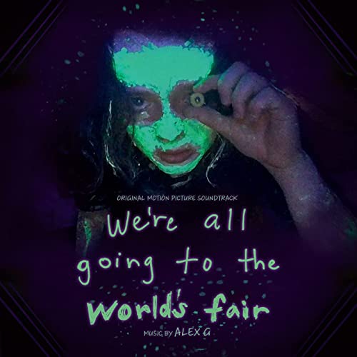 Alex G We&#039;re All Going to the World&#039;s Fair (Original Motion Picture Soundtrack) cover artwork