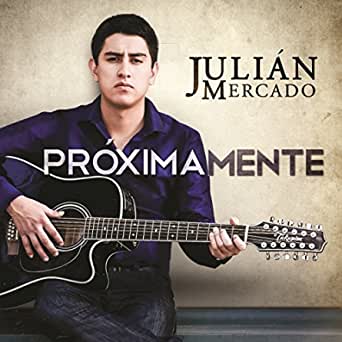 Julián Mercado — Próximamente cover artwork