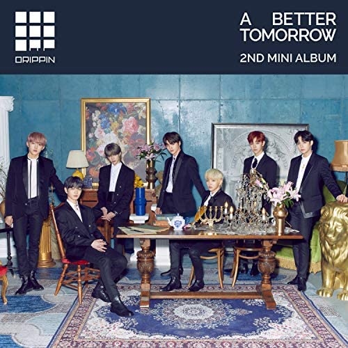 DRIPPIN A Better Tomorrow - 2nd Mini Album cover artwork