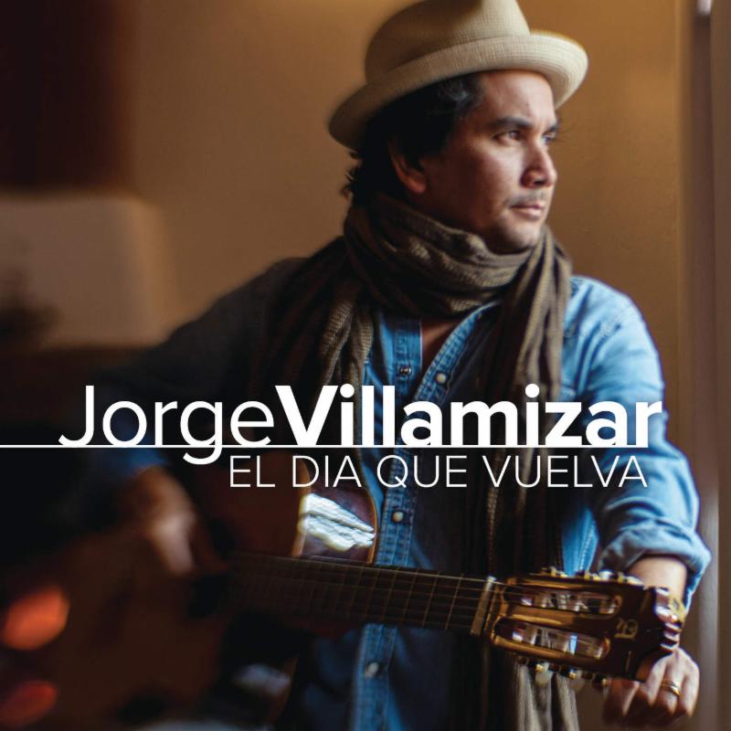 Jorge Villamizar El Día Que Vuelva cover artwork