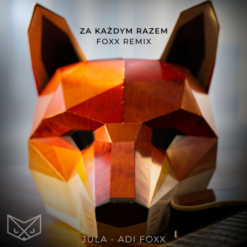 Jula & Adi Foxx — Za Każdym Razem (Foxx Remix) cover artwork
