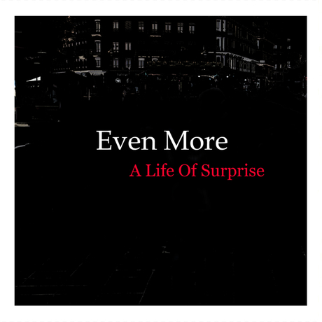 Even More A Life of Surprise cover artwork