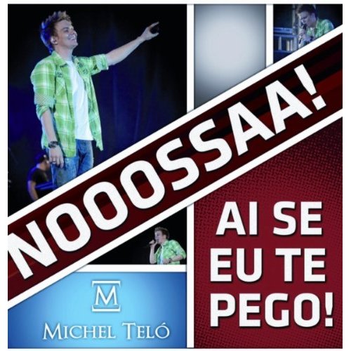 Michel Teló — Ai Se Eu Te Pego cover artwork