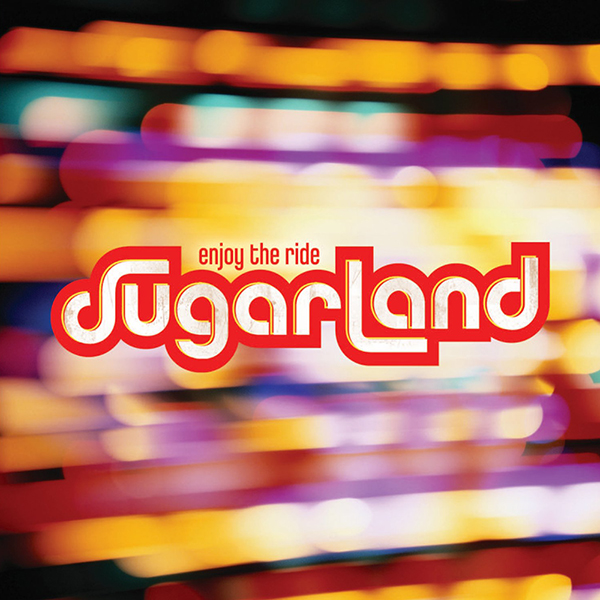 Sugarland Enjoy the Ride cover artwork