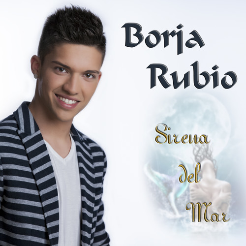 Borja Rubio — Sirena Del Mar cover artwork