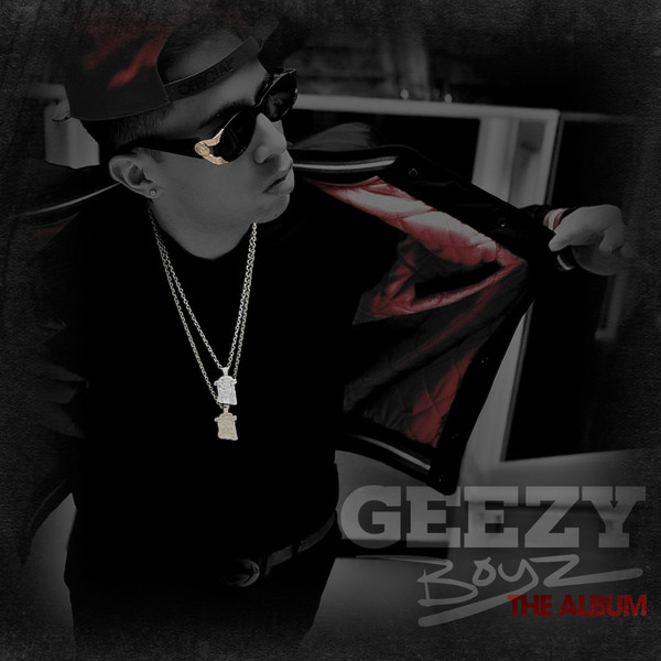 De La Ghetto Geezy Boyz - The Album cover artwork