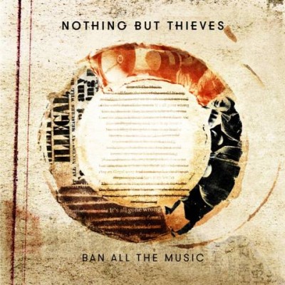 Nothing But Thieves — Ban All The Music cover artwork