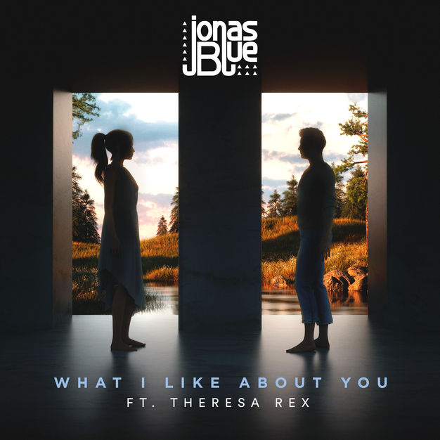 Jonas Blue featuring Theresa Rex — What I Like About You cover artwork