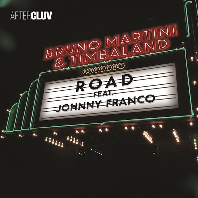Bruno Martini & Timbaland ft. featuring Johnny Franco Road cover artwork