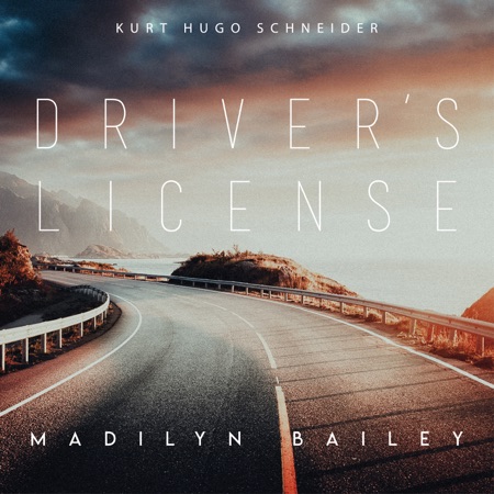 Kurt Hugo Schneider & Madilyn Bailey — drivers license cover artwork