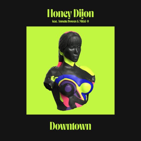 Honey Dijon featuring Annette Bowen & Nikki-O — Downtown cover artwork