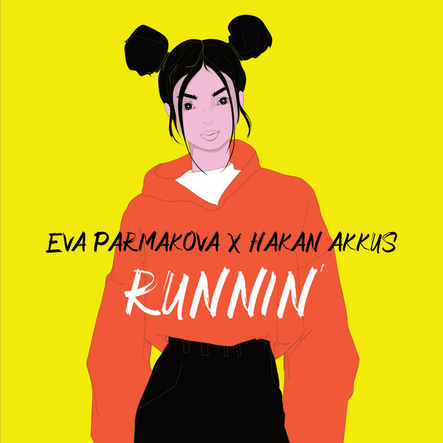 Hakan Akkus & Eva Parmakova Runnin&#039; cover artwork