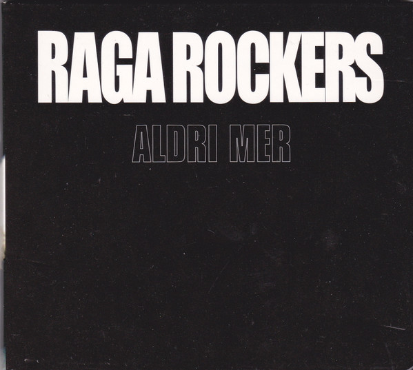 Raga Rockers — Aldri mer cover artwork