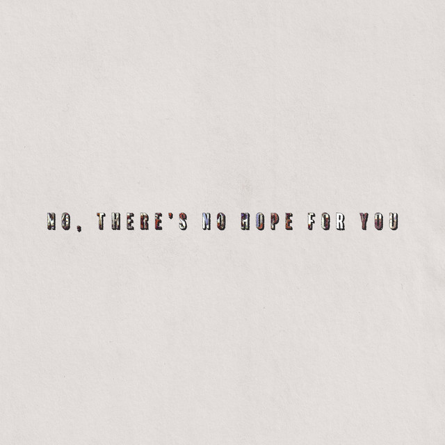 Remo Drive — No, There’s No Hope For You cover artwork