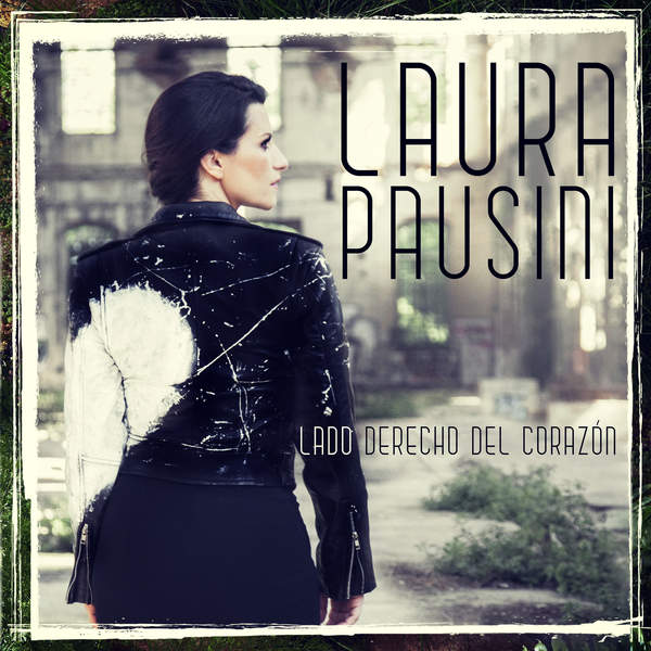 Laura Pausini Lado Derecho Del Corazón cover artwork