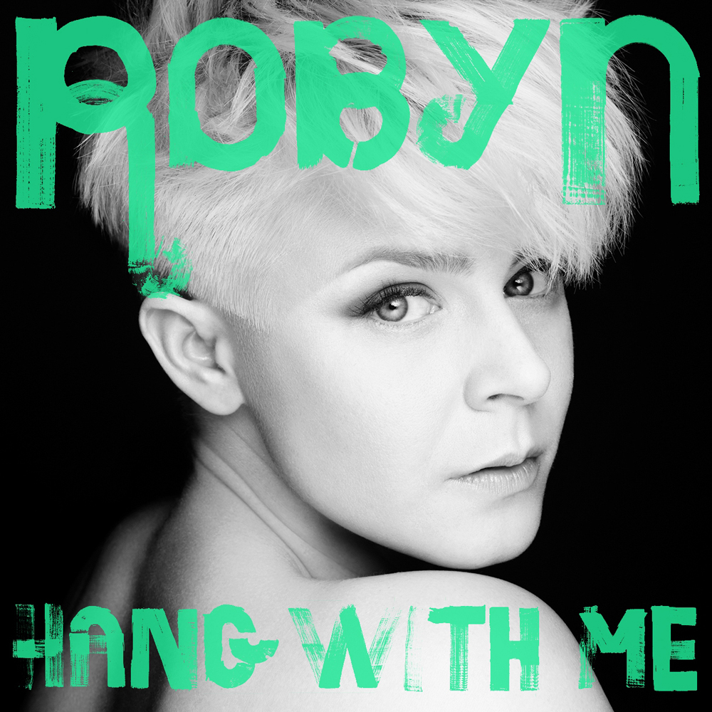 Robyn — Hang with Me cover artwork