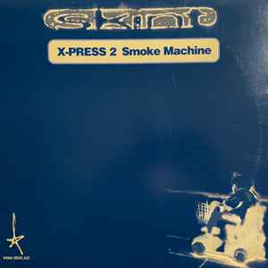 X-Press 2 — Smoke Machine cover artwork