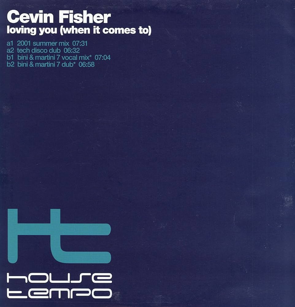 Cevin Fisher — Loving You (When It Comes To) cover artwork