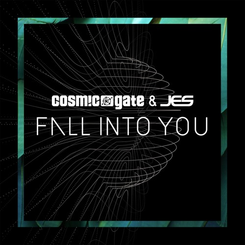 Cosmic Gate featuring Jes — Fall Into You cover artwork