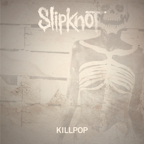 Slipknot — Killpop cover artwork