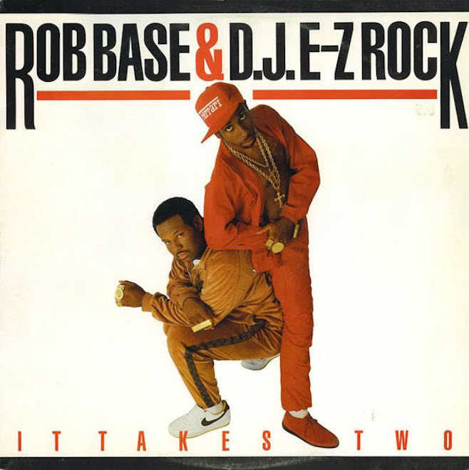 Rob Base &amp; D.J. EZ Rock It Takes Two cover artwork