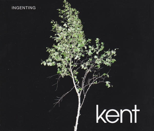 Kent — Ingenting cover artwork