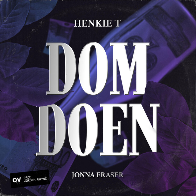 Henkie T ft. featuring Jonna Fraser DomDoen cover artwork