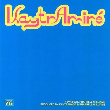 KAYTRAMINÉ featuring Pharrell Williams — 4EVA cover artwork