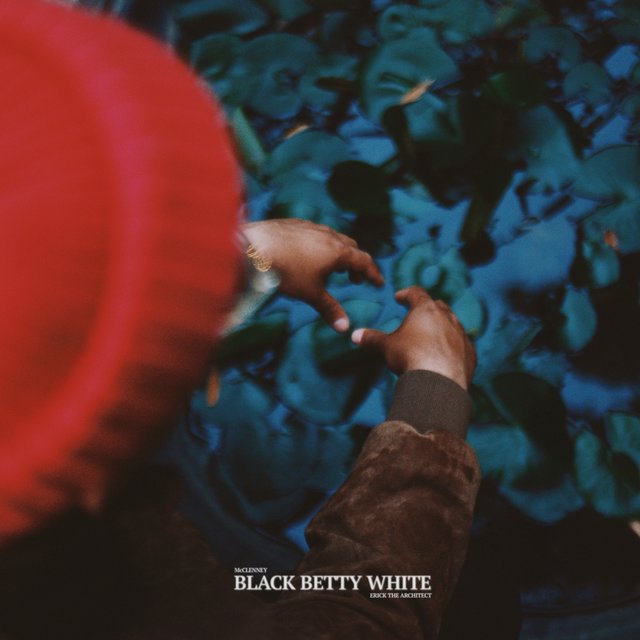 McClenney featuring Erick the Architect — Black Betty White cover artwork