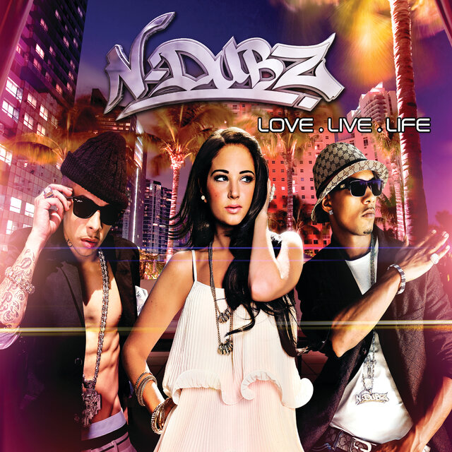 N-Dubz — Love Live Life cover artwork