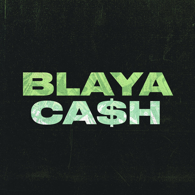 Blaya CA$H cover artwork