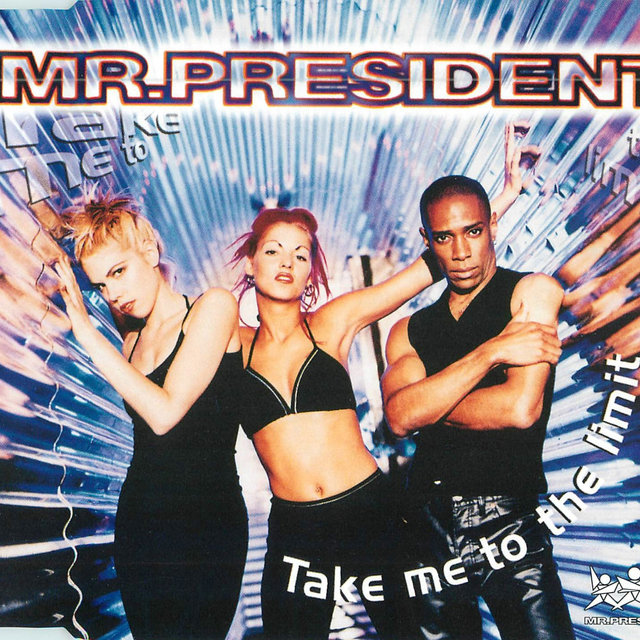 Mr. President — Take Me To The Limit cover artwork