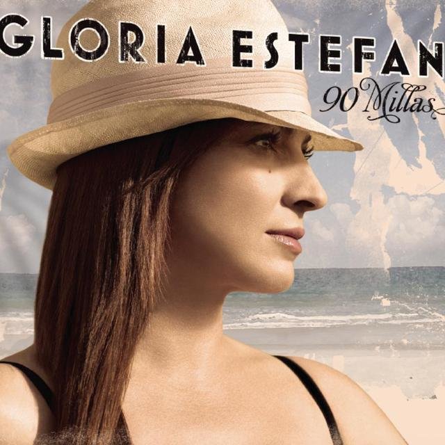 Gloria Estefan 90 Millas cover artwork