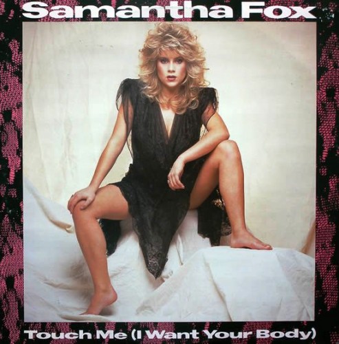 Samantha Fox Touch Me (I Want Your Body) cover artwork