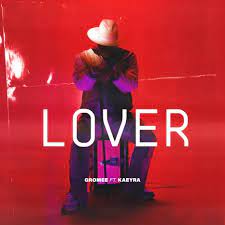 Gromee featuring Kaeyra — Lover cover artwork