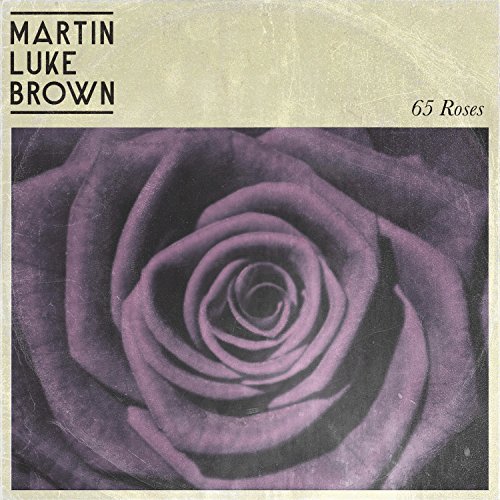Martin Luke Brown — 65 Roses cover artwork
