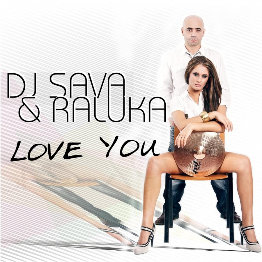 DJ Sava & Raluka Love You cover artwork
