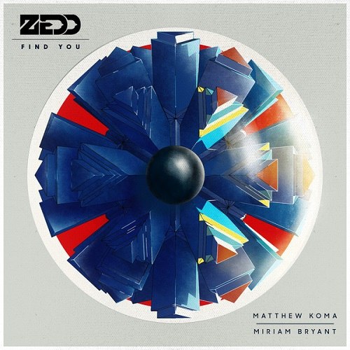 Zedd featuring Matthew Koma & Miriam Bryant — Find You cover artwork