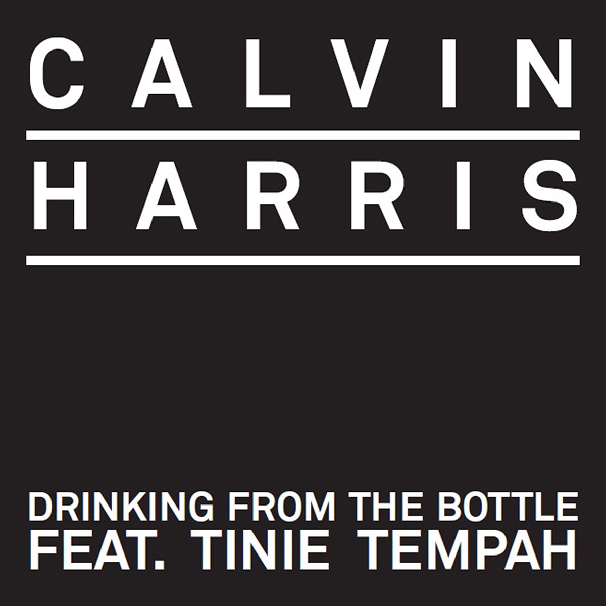 Calvin Harris featuring Tinie Tempah — Drinking from the Bottle cover artwork