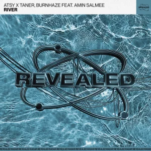 ATSY x Taner & Burnhaze ft. featuring Amin Salmee River cover artwork