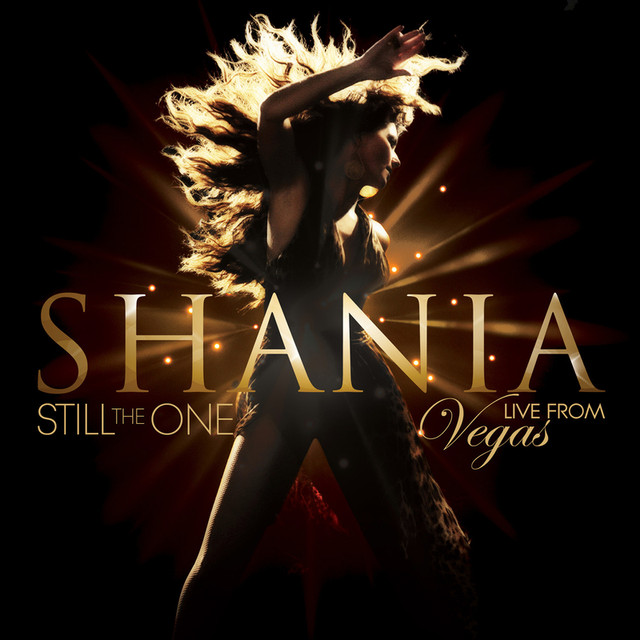Shania Twain Still The One: Live from Vegas cover artwork
